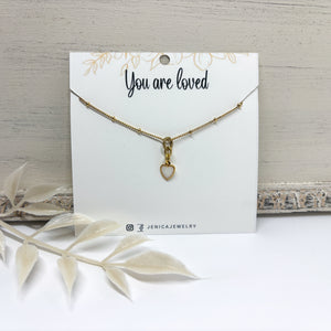 Small Heart Necklace, You are Loved Necklace - Multiple Options