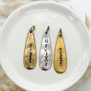 Love Always, Survivor, Grateful Charm or Necklace