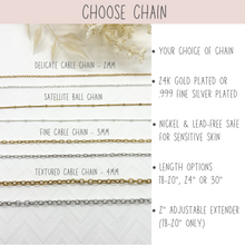 A graphic titled "CHOOSE CHAIN" displaying jewelry chain options. The left side shows close-ups of gold and silver chains labeled Delicate Cable Chain (2mm), Satellite Ball Chain, Fine Cable Chain (3mm), and Textured Cable Chain (4mm). Bullet points on the right outline features: 24K Gold Plated or .999 Fine Silver Plated, nickel & lead-free for sensitive skin, length options of 18-20", 24", or 30", and a 2" adjustable extender (18-20" only).