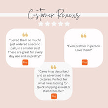 An infographic titled "Customer Reviews" with five stars on a soft pink background. Three white quote bubbles feature five-star Etsy reviews: 1. "Loved them so much I just ordered a second pair, in a smaller size! These are great for every day use and so pretty!" 2. "Even prettier in person. Love them!" 3. "Came in as described and as advertised in the pictures. Perfect for what I was looking for. Quick shipping as well. 5 stars from me!"